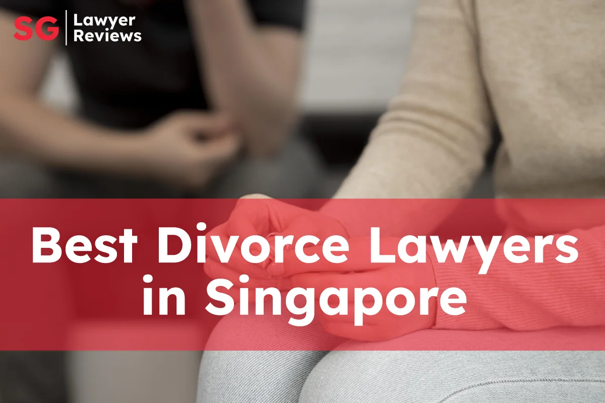 Best Divorce Lawyer in Singapore