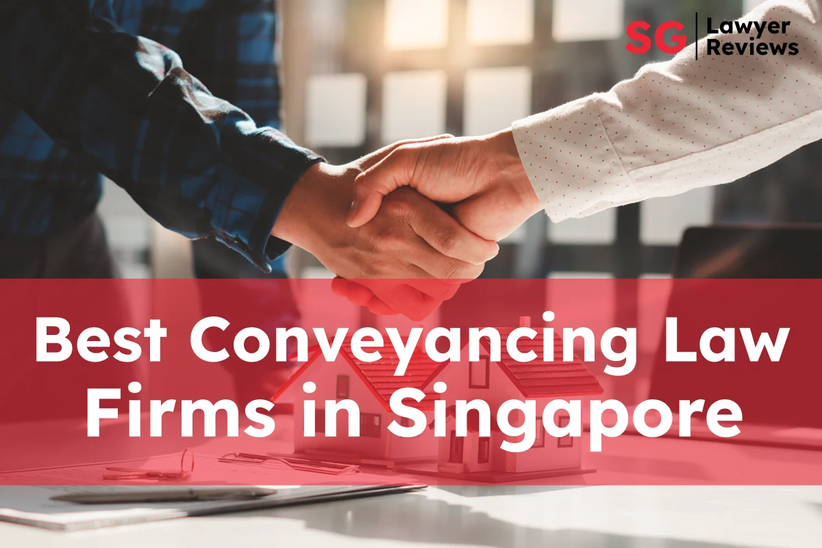 Conveyancing Law Firm in Singapore